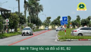 Bài 9: Hướng dẫn tăng tốc đổi số trên đường bằng B1, B2